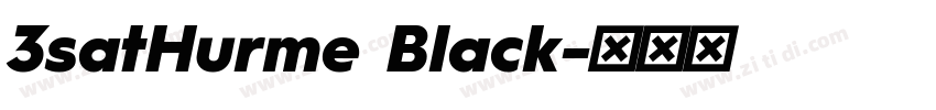 3satHurme Black字体转换